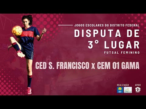 JEDF: Futsal Feminino – CED SÃO FRANCISCO x CEM 01 GAMA