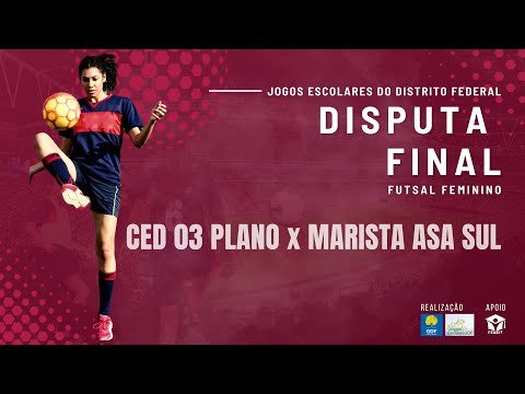 JEDF: Futsal Feminino – CED 03 PLANO x MARISTA ASA SUL