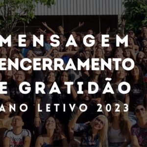 Mensagem de encerramento do ano letivo – CEMEIT 2023