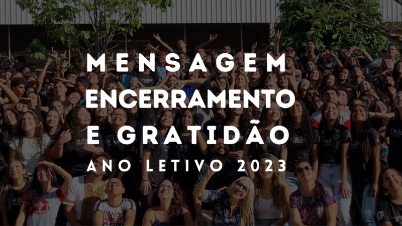 Mensagem de encerramento do ano letivo – CEMEIT 2023